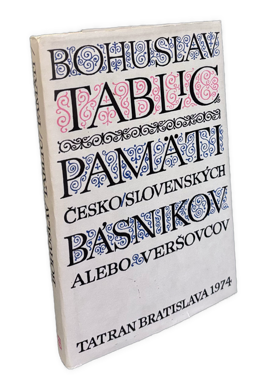 Pamäti česko-slovenských básnikov alebo veršovcov, ktorí sa alebo v Uhorsku narodili, alebo aspoň v Uhorsku žili (1806, 1807, 1809, 1812)